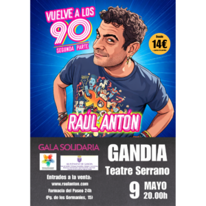 Raúl Antón - Vuelve a los 90, capítulo 2, en Gandía